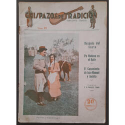 MUY ANTIGUA REVISTA TRADICIONALISTA: CHISPAZOS DE TRADICIÓN